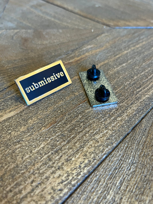 submissive Kink Title Pin