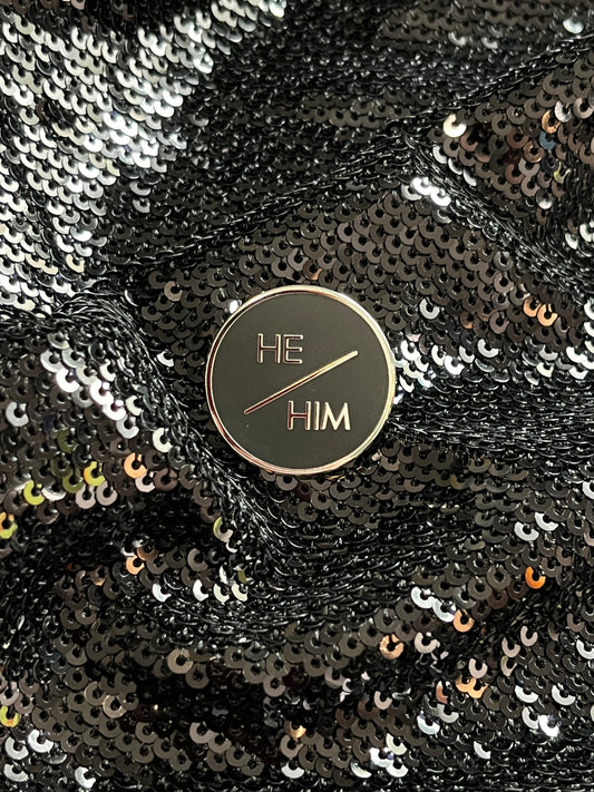 He/Him Pronoun Pin